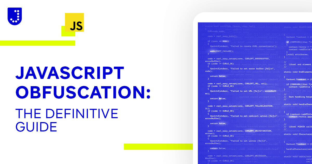 JavaScript Obfuscation: The Definitive Guide | Jscrambler