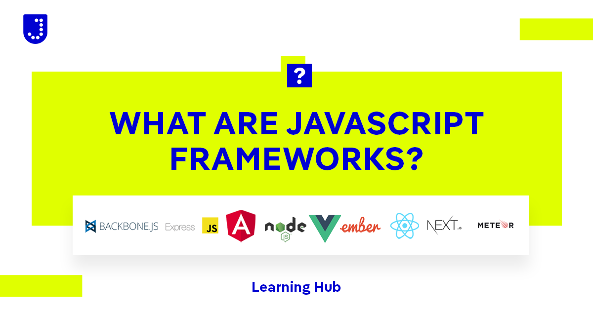 What are JavaScript Frameworks? Definition and Explanation